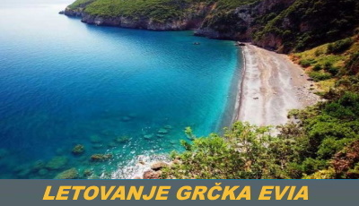 Letovanje Grcka Evia
