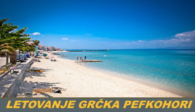 Letovanje Grcka Pefkohori